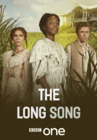 The Long Song saison 1 épisode 1 The Long Song saison 1 épisode 1