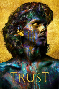 Trust Saison 1 en streaming français Trust Saison 1 en streaming français