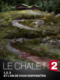 Le Chalet (2018) streaming Le Chalet (2018) streaming