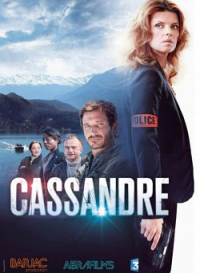 Cassandre saison 2 épisode 1 Cassandre saison 2 épisode 1