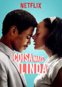 Coisa Mais Linda saison 1 épisode 7 Coisa Mais Linda saison 1 épisode 7