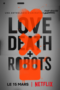 Love, Death + Robots streaming Love, Death + Robots streaming