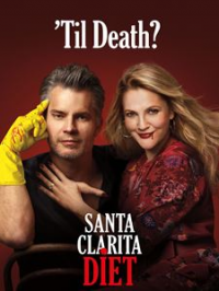Santa Clarita Diet saison 3 épisode 2 Santa Clarita Diet saison 3 épisode 2