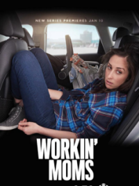 Workin' Moms saison 3