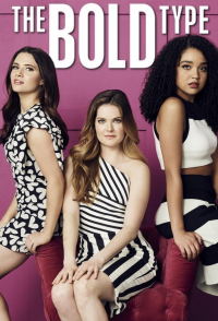The Bold Type / De celles qui osent streaming The Bold Type / De celles qui osent streaming