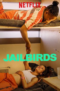 Jailbirds saison 1