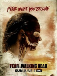 Fear The Walking Dead saison 3 épisode 8 Fear The Walking Dead saison 3 épisode 8
