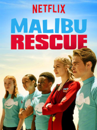 Malibu Rescue : la série streaming Malibu Rescue : la série streaming