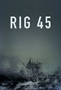 Rig 45 saison 2 épisode 1 Rig 45 saison 2 épisode 1