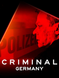 Criminal : Allemagne streaming Criminal : Allemagne streaming