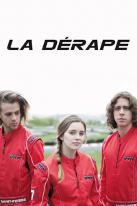 La Derape saison 1 épisode 10 La Derape saison 1 épisode 10