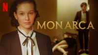 Monarca Saison 1 en streaming français Monarca Saison 1 en streaming français