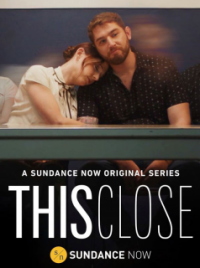 This Close saison 1