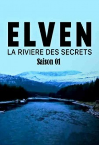 Elven - La rivière des secrets Saison 1 en streaming français Elven - La rivière des secrets Saison 1 en streaming français