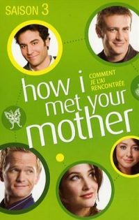 How I Met Your Mother Saison 3 en streaming français How I Met Your Mother Saison 3 en streaming français