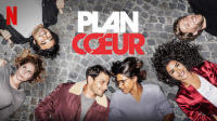 Plan coeur Saison 1 en streaming français Plan coeur Saison 1 en streaming français