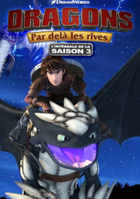 Dragons : par-delà les rives saison 3 épisode 10 Dragons : par-delà les rives saison 3 épisode 10