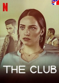 El club Saison 1 en streaming français El club Saison 1 en streaming français