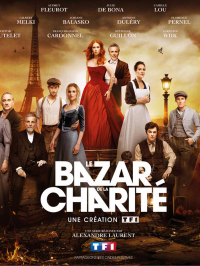 Le Bazar de la charité streaming Le Bazar de la charité streaming