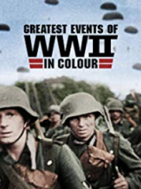 Les grandes dates de la Seconde Guerre mondiale en couleur saison 1 épisode 8 Les grandes dates de la Seconde Guerre mondiale en couleur saison 1 épisode 8