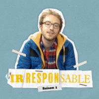 Irresponsable Saison 1 en streaming français Irresponsable Saison 1 en streaming français