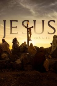 Jesus: His Life saison 1 épisode 1 Jesus: His Life saison 1 épisode 1