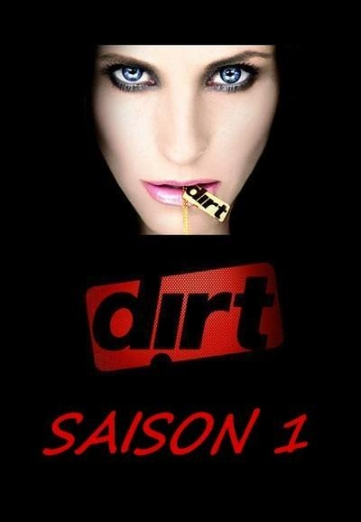 Dirt Saison 1 en streaming français Dirt Saison 1 en streaming français