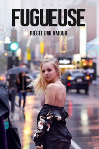 FUGUEUSE (CA) streaming FUGUEUSE (CA) streaming