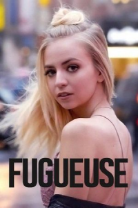 FUGUEUSE (CA) saison 1 épisode 8