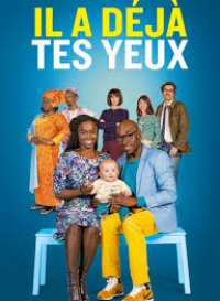 Il a déjà tes yeux streaming Il a déjà tes yeux streaming