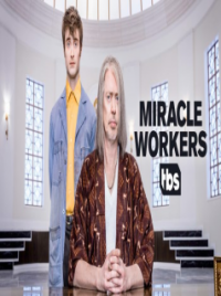 Miracle Workers saison 1 épisode 1 Miracle Workers saison 1 épisode 1