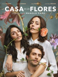 La casa de las flores Saison 2 en streaming français La casa de las flores Saison 2 en streaming français