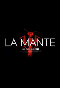La Mante saison 1 épisode 4 La Mante saison 1 épisode 4