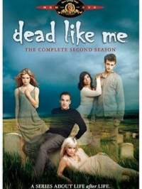 Dead Like Me saison 2