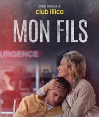 Mon Fils saison 1 épisode 4 Mon Fils saison 1 épisode 4