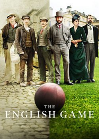 The English Game saison 1 épisode 1