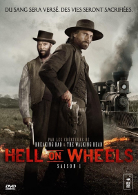 Hell On Wheels : l'Enfer de l'Ouest Saison 1 en streaming français