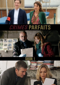 Crimes parfaits saison 1 épisode 11 Crimes parfaits saison 1 épisode 11