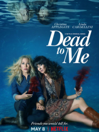 Dead to Me saison 2