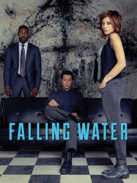Falling Water saison 1