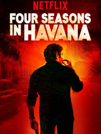 Four Seasons in Havana streaming Four Seasons in Havana streaming