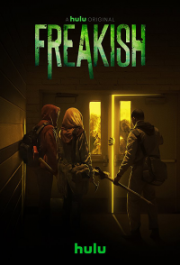 Freakish Saison 1 en streaming français Freakish Saison 1 en streaming français