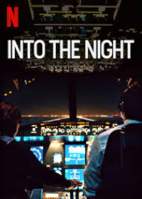 Into The Night saison 1 épisode 4 Into The Night saison 1 épisode 4