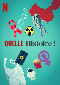 Quelle Histoire ! saison 1 épisode 7 Quelle Histoire ! saison 1 épisode 7
