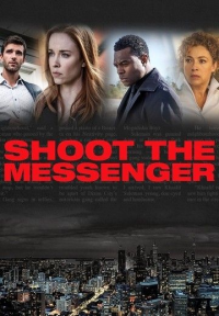 Shoot the Messenger saison 1