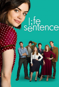 Life Sentence Saison 1 en streaming français Life Sentence Saison 1 en streaming français