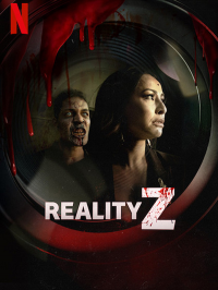 Reality Z streaming Reality Z streaming
