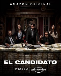 El Candidato streaming El Candidato streaming