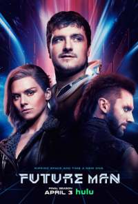 Future Man Saison 3 en streaming français Future Man Saison 3 en streaming français