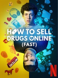 How To Sell Drugs Online (Fast) saison 3 épisode 1 How To Sell Drugs Online (Fast) saison 3 épisode 1